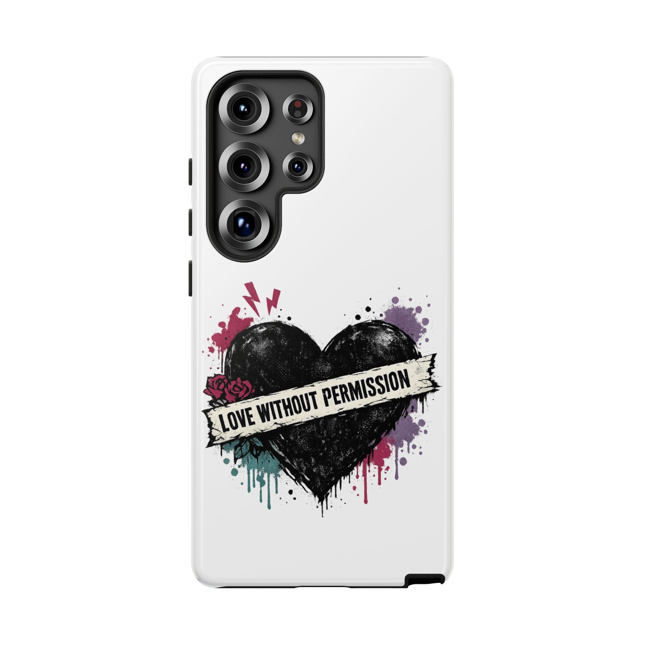 Phone Case — "Love Without Permission" Grunge Heart Protective Case
